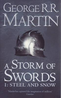 A Storm of Swords 1 Steel and Snow