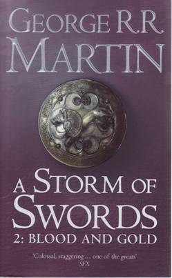 A Storm of Swords: 2 Blood and Gold