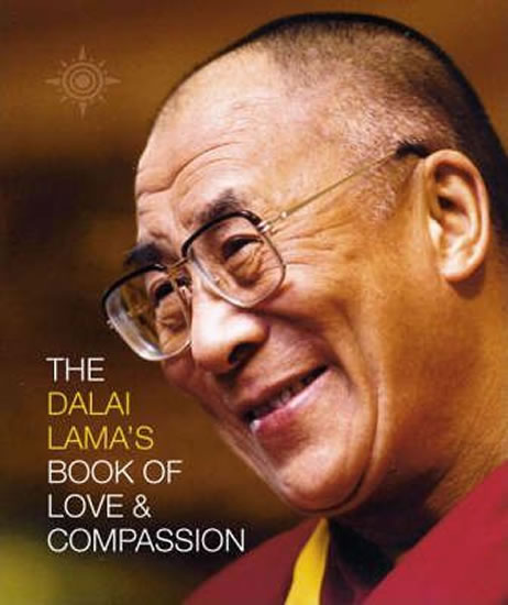 The Dalai Lama´s Book of Love & Compassi