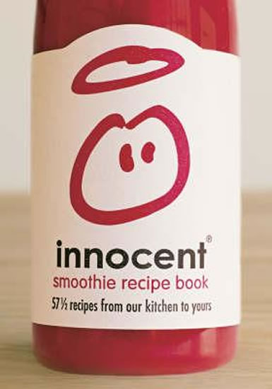 Innocent Smoothie Recipe Book: 57 1/2 R