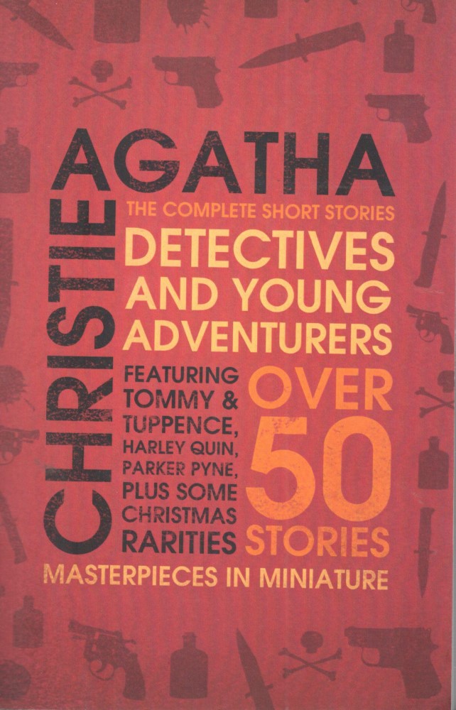 Detectives and Young Adventurers : The Complete Short Stories