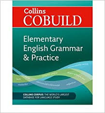 Collins Cobuild - Elementary English Grammar and Practice