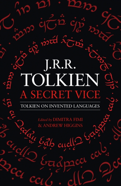 A Secret Vice: Tolkien On Invented Languages