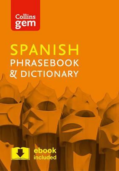 Collins Gem: Spanish Phrasebook & Dictio