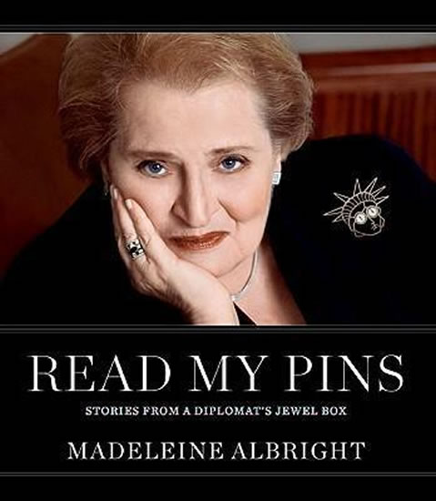 Read My Pins: Stories from a Diplomat´s