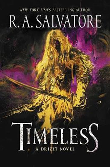 Timeless : A Drizzt Novel