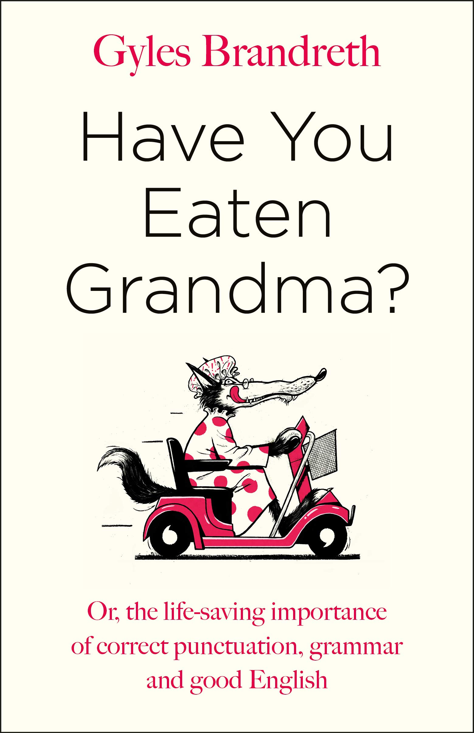 Have You Eaten Grandma