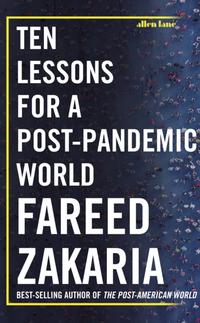 Ten Lessons for a Post-Pandemic World