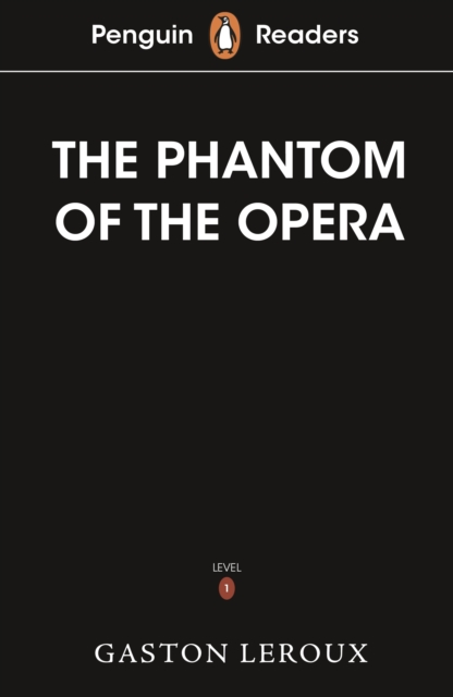 Penguin Readers Level 1: The Phantom of the Opera