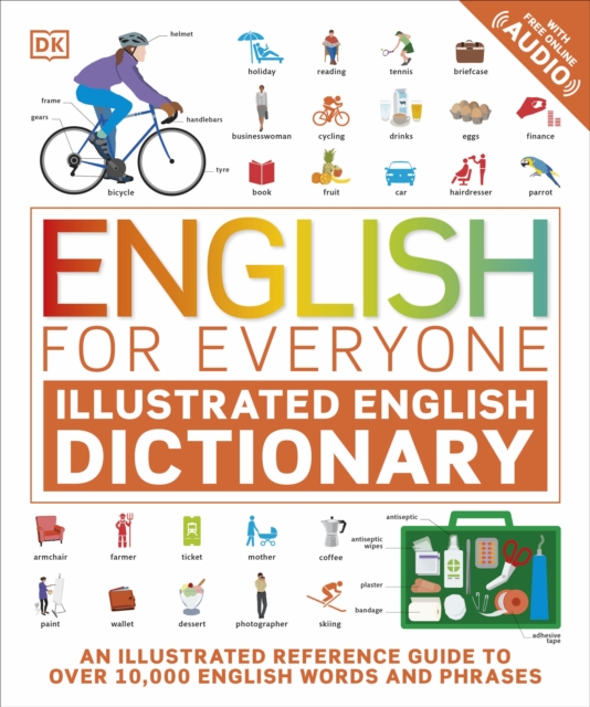 English for Everyone Illustrated English Dictionary with Free Online Audio