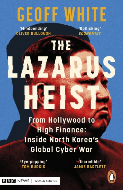 The Lazarus Heist