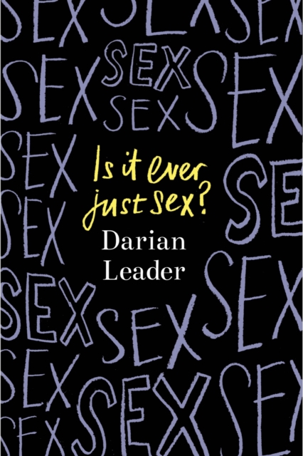 Is It Ever Just Sex?