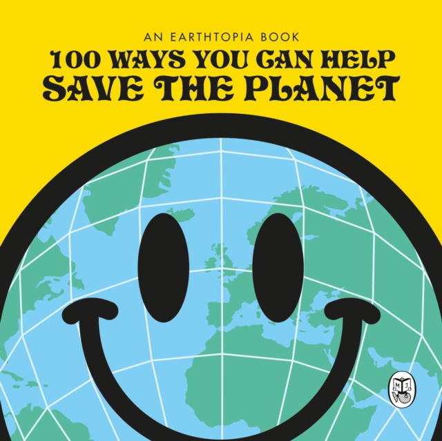 100 Ways You Can Help Save The Planet