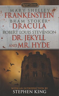 Frankenstein, Dracula, Dr. Jekyl and Mr. Hyde