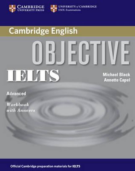 Objective IELTS Advanced Workbook with A