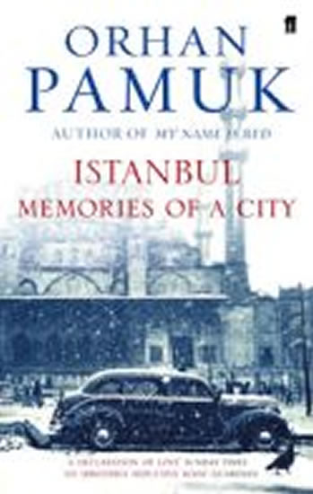 Istanbul: Memories and the City