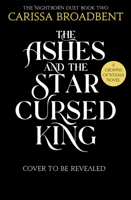 The Ashes and the Star-Cursed King