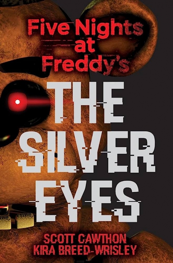 Five Nights at Freddy´s - The Silver Eyes