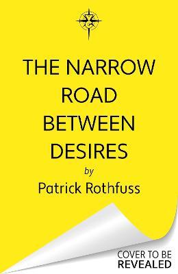 The Narrow Road Between Desires