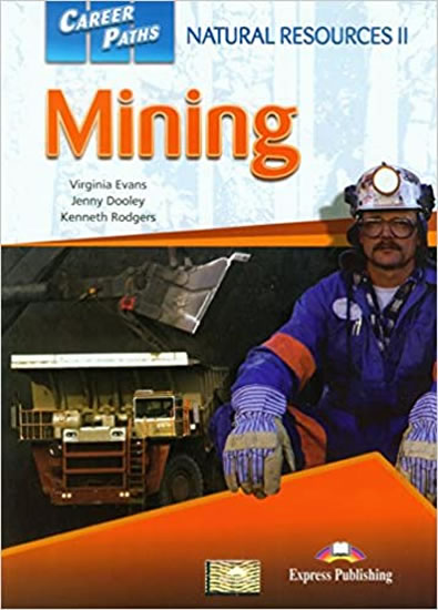 Career Paths Natural Resources II Mining