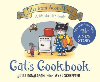Cat´s Cookbook : A new Tales from Acorn Wood story