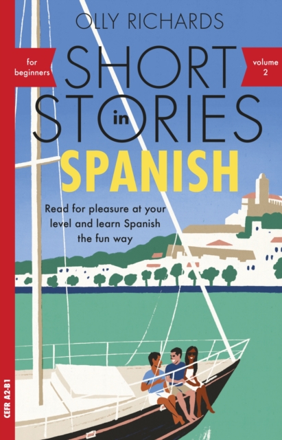 Short Stories in Spanish for Beginners, Volume 2