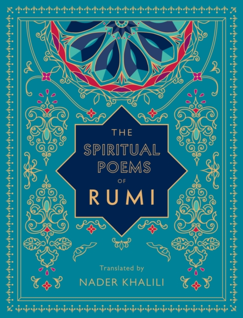 The Spiritual Poems of Rumi