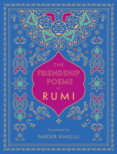 The Friendship Poems of Rumi