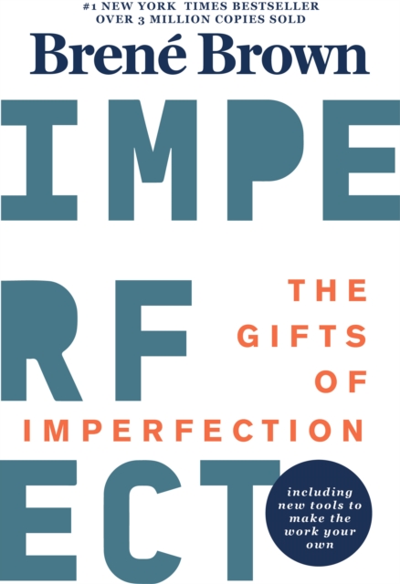 The Gifts Of Imperfection