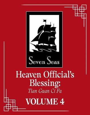 Heaven Official´s Blessing: Tian Guan Ci Fu Vol. 4