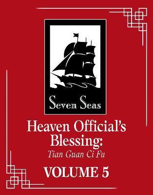 Heaven Official´s Blessing: Tian Guan Ci Fu Vol. 5