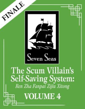 The Scum Villain´s Self-Saving System: Ren Zha Fanpai Zijiu Xitong Vol. 4
