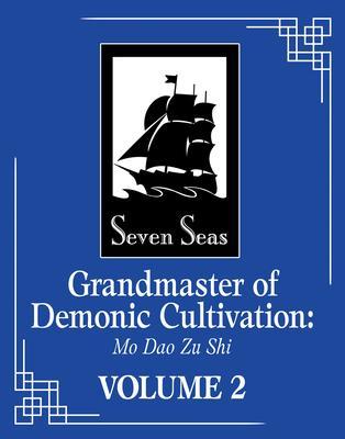 Grandmaster of Demonic Cultivation: Mo Dao Zu Shi 2