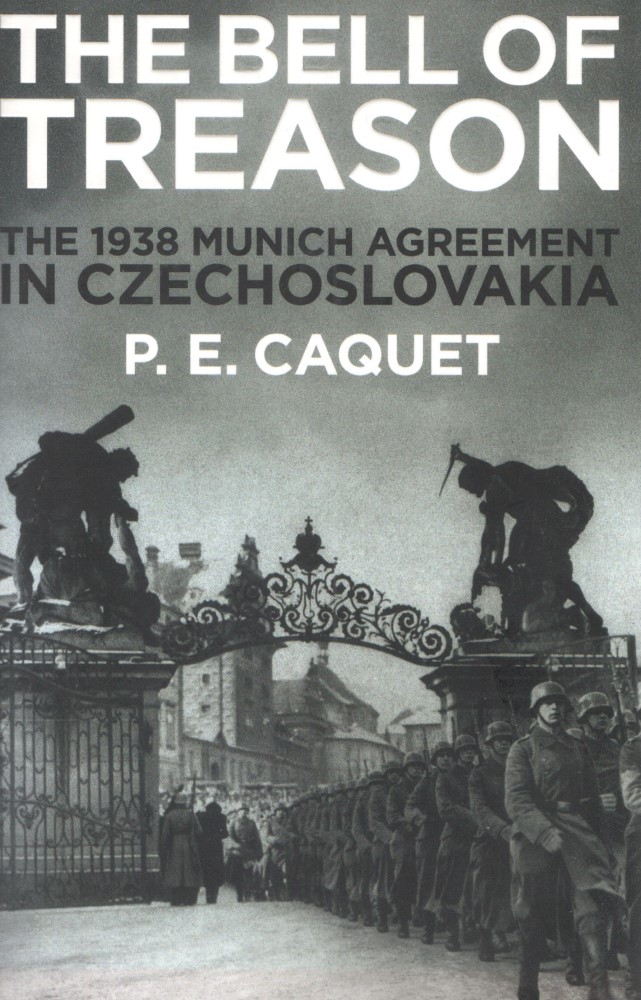 The Bell of Treason : The 1938 Munich Agreement in Czechoslovakia