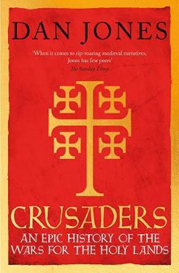 Crusaders : An Epic History of the Wars