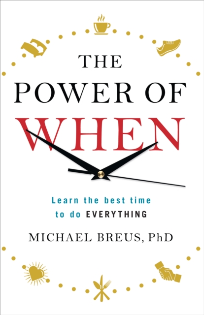 The Power of When