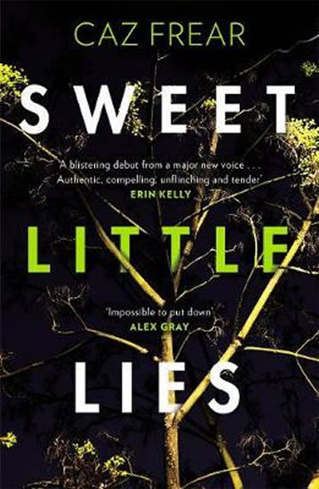 Sweet Little Lies : The Number One Bestseller