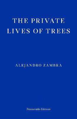 The Private Lives of Trees