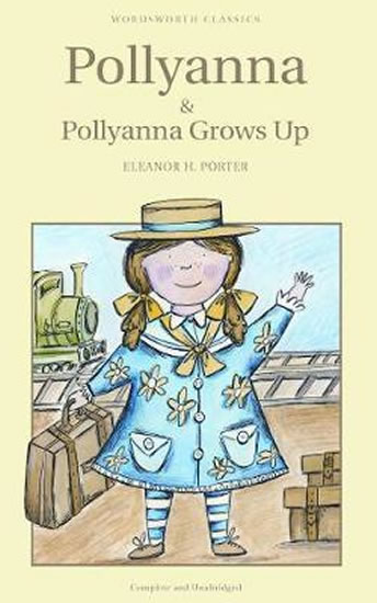 Pollyanna & Pollyanna Grows Up