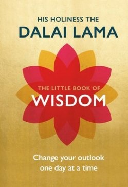 The Little Book of Wisdom : Change Your Outlook One Day at a Time