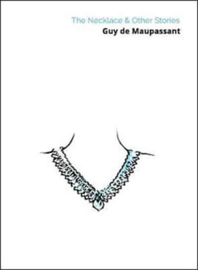 The Necklace & Other Stories