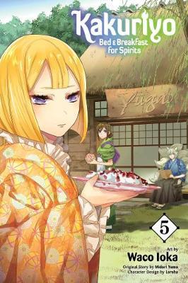 Kakuriyo: Bed & Breakfast for Spirits 5