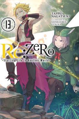 re:Zero Starting Life in Another World-, Vol. 13