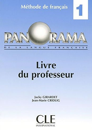 Panorama de la langue francaise: Livre du professeur 1