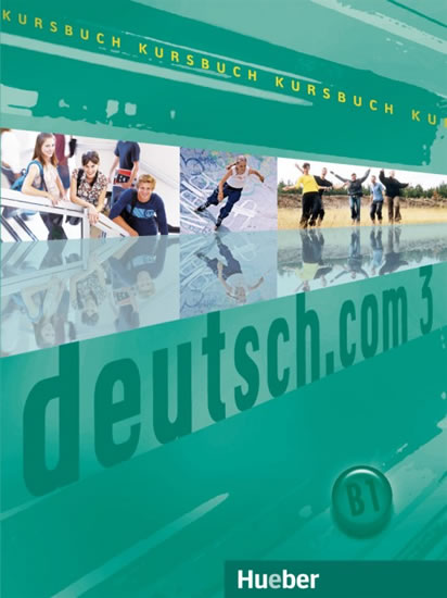 Deutsch.com 3: Kursbuch