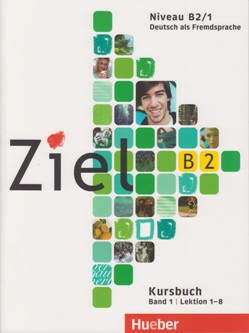 Ziel B2/1 Kursbuch Lektion 1-8