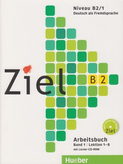 Ziel B2/1 Arbeitsbuch Lektion 1-8