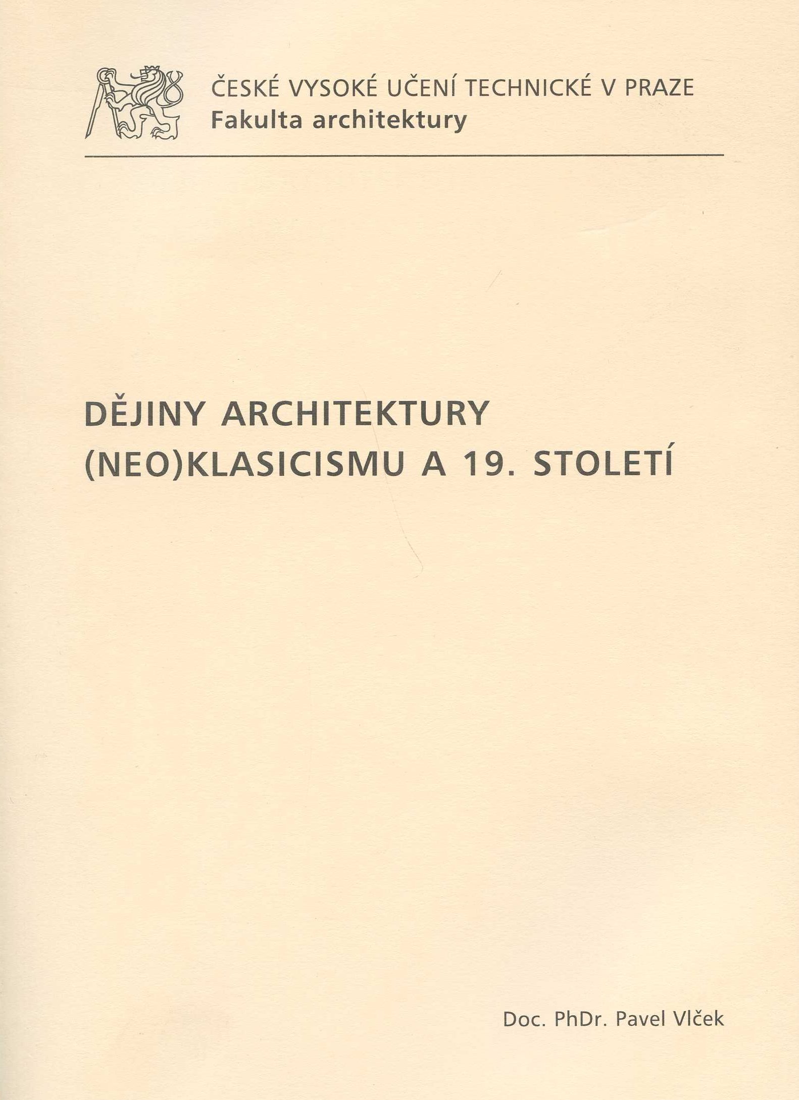 Dějiny architektury (neo)klasicizmu a 19. století