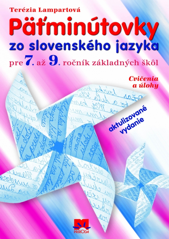 Päťminútovky zo slovenského jazyka pre 7. – 9. ročník základných škôl - 2. vydanie
