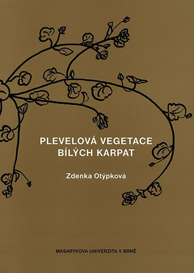 Plevelová vegetace Bílých Karpat